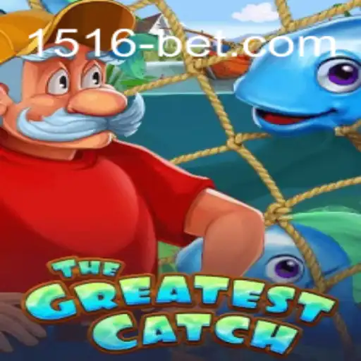 TheGreatestCatch: Descubra o Jogo que Está Conquistando 1516bet.com